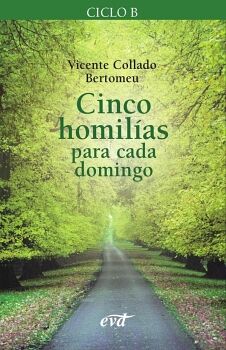 CINCO HOMILAS PARA CADA DOMINGO (CICLO B)