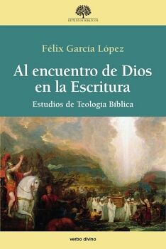 AL ENCUENTRO DE DIOS EN LA ESCRITURA