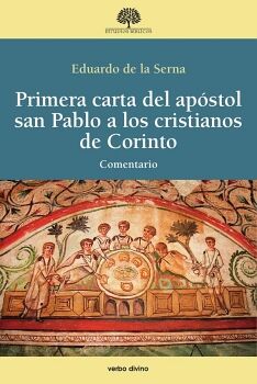 PRIMERA CARTA DEL AP�STOL SAN PABLO A LOS CRISTIANOS DE CORINTO