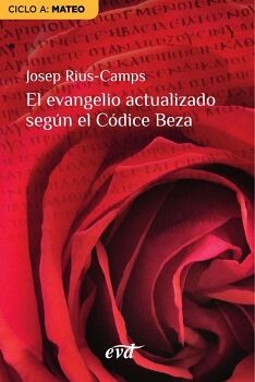 EL EVANGELIO ACTUALIZADO SEG�N EL C�DICE BEZA