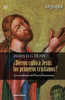 DIERON CULTO A JESS LOS PRIMEROS CRISTIANOS?