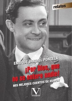 �POR DIOS, QUE NO SE ENTERE NADIE!