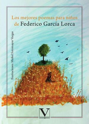 LOS MEJORES POEMAS PARA NIOS DE FEDERICO GARCA LORCA