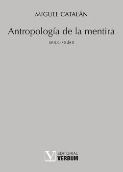 ANTROPOLOG�A DE LA MENTIRA