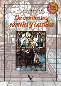 DE CONVENTOS, C�RCELES Y CASTILLOS