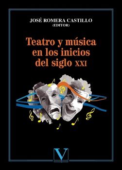 TEATRO Y MSICA EN LOS INICIOS DEL SIGLO XXI