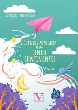 CUENTOS POPULARES DE LOS CINCO CONTINENTES