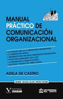 MANUAL PRÁCTICO DE COMUNICACIÓN ORGANIZACIONAL