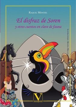 EL DISFRAZ DE SOREN Y OTROS CUENTOS EN CLAVE DE FAUNA