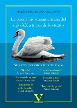 LA POES�A HISPANOAMERICANA DEL SIGLO XX A TRAV�S DE LOS TEXTOS