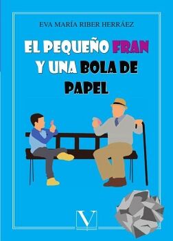 EL PEQUE�O FRAN Y UNA BOLA DE PAPEL