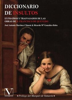 DICCIONARIO DE INSULTOS O BREVIARIO DE PULLAS O VADEM�CUM DE T�RMINOS ARROJADIZOS