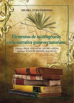 ELEMENTOS DE MORFOG�NESIS EN LA NARRATIVA GUINEOECUATORIANA