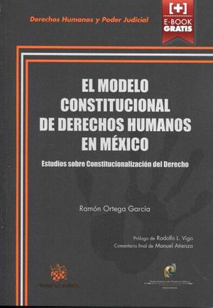 MODELO CONSTITUCIONAL DE DERECHOS HUMANOS EN MEXICO, EL