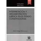 INTERPRETACION Y ARGUMENTACION JURIDICA EN EL EDO. CONSTITUCIONAL