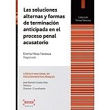 SOLUCIONES ALTERNAS Y FORMAS DE TERMINACION ANTICIPADA EN EL PROC