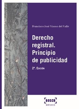 DERECHO REGISTRAL. PRINCIPIO DE PUBLICIDAD (2.ª EDICIÓN)