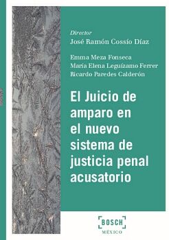 EL JUICIO DE AMPARO EN EL NUEVO SISTEMA DE JUSTICIA PENAL ACUSATORIO