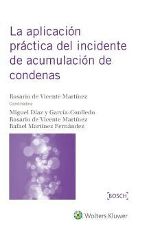 LA APLICACIN PRCTICA DEL INCIDENTE DE ACUMULACIN DE CONDENAS