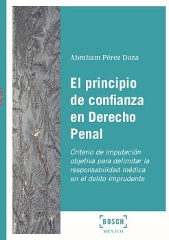 PRINCIPIO DE CONFIANZA EN DERECHO PENAL, EL