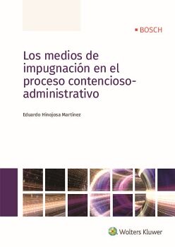 LOS MEDIOS DE IMPUGNACIN EN EL PROCESO CONTENCIOSO-ADMINISTRATIVO