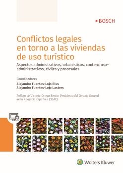 CONFLICTOS LEGALES EN TORNO A LAS VIVIENDAS DE USO TUR�STICO