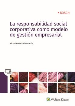 LA RESPONSABILIDAD SOCIAL CORPORATIVA COMO MODELO DE GESTIN EMPRESARIAL