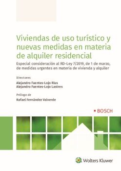VIVIENDAS DE USO TUR�STICO Y NUEVAS MEDIDAS EN MATERIA DE ALQUILER RESIDENCIAL