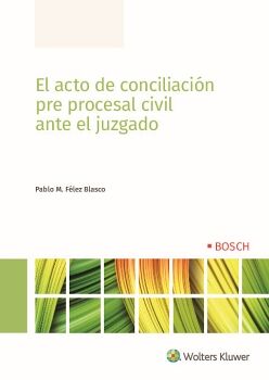 EL ACTO DE CONCILIACIN PRE PROCESAL CIVIL ANTE EL JUZGADO