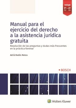 MANUAL PARA EL EJERCICIO DEL DERECHO A LA ASISTENCIA JUR�DICA GRATUITA