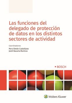 LAS FUNCIONES DEL DELEGADO DE PROTECCIN DE DATOS EN LOS DISTINTOS SECTORES DE ACTIVIDAD