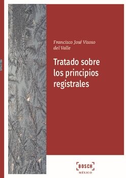 TRATADO SOBRE LOS PRINCIPIOS REGISTRALES