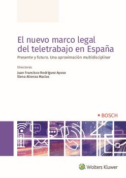EL NUEVO MARCO LEGAL DEL TELETRABAJO EN ESPA�A