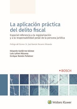LA APLICACI�N PR�CTICA DEL DELITO FISCAL