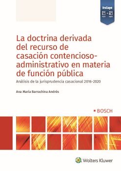 LA DOCTRINA DERIVADA DEL RECURSO DE CASACI�N CONTENCIOSO-ADMINISTRATIVO EN MATERIA DE FUNCI�N P�BLICA