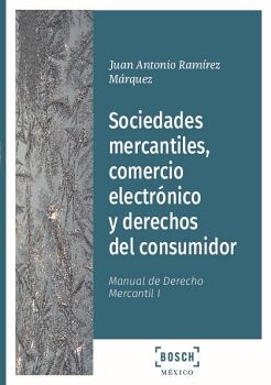 SOCIEDADES MERCANTILES, COMERCIO ELECTRNICO Y DERECHOS DEL CONSUMIDOR