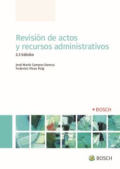 REVISI�N DE ACTOS Y RECURSOS ADMINISTRATIVOS (2.� EDICI�N)