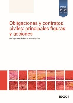 OBLIGACIONES Y CONTRATOS CIVILES: PRINCIPALES FIGURAS Y ACCIONES