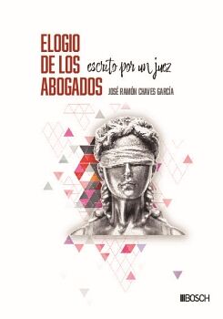 ELOGIO DE LOS ABOGADOS, ESCRITO POR UN JUEZ