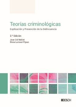 TEORÍAS CRIMINOLÓGICAS (2.ª EDICIÓN)