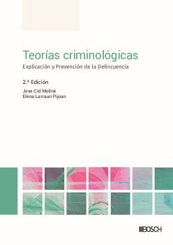TEORAS CRIMINOLGICAS (2. EDICIN)