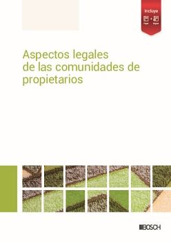 ASPECTOS LEGALES DE LAS COMUNIDADES DE PROPIETARIOS
