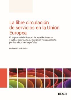 LA LIBRE CIRCULACIN DE SERVICIOS EN LA UNIN EUROPEA