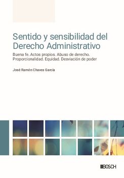 SENTIDO Y SENSIBILIDAD DEL DERECHO ADMINISTRATIVO