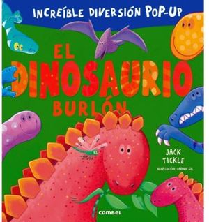 DINOSAURIO BURLON, EL -INCREIBLE DIVERSION POP-UP- (EMPASTADO)