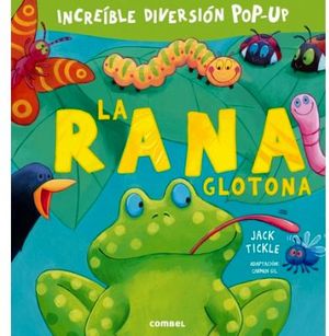 RANA GLOTONA, LA -INCREBLE DIVERSIN POP-UP- (CARTONE)