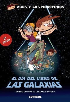 AGUS Y LOS MONSTRUOS -EL DA DEL LIBRO DE LAS GALAXIAS-