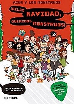 AGUS Y LOS MONSTRUOS (9) -FELIZ NAVIDAD, QUERIDOS MONSTRUOS!-