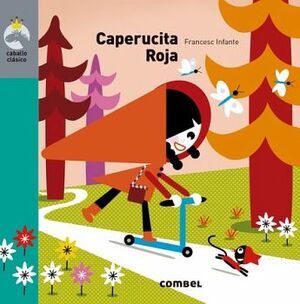 CAPERUCITA ROJA (COL.CABALLO CLSICO)