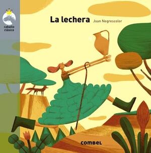 LECHERA, LA (COL. CABALLO CLASICO)